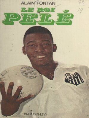 cover image of Le roi Pelé